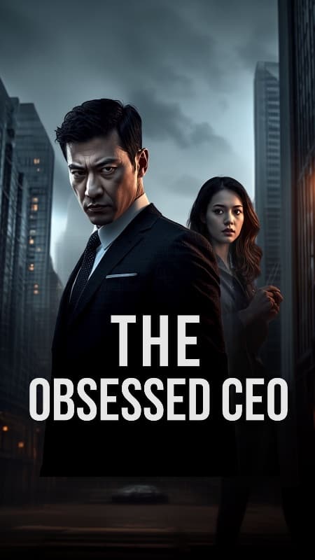 The Obsessed CEO
